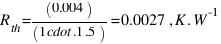 R_{th} = (0.004)/(1 \cdot.1.5) = 0.0027 \, K.W^-1