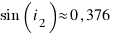 sin(i_2) approx 0,376
