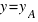 y = y_A