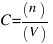 C=(n)/(V)