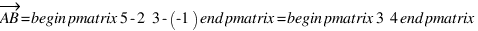 vec{AB} = \begin{pmatrix} 5 - 2 \\ 3 - (-1) \end{pmatrix} = \begin{pmatrix} 3 \\ 4 \end{pmatrix}