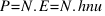 P = N . E = N . hnu