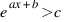 e^{ax+b} > c
