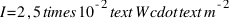 I = 2{,}5 \times 10^{-2} \text{ W} \cdot \text{m}^{-2}