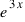 e^{3x}