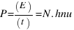 P = (E)/(t) = N . hnu