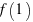 f(1)