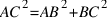 AC^2 = AB^2 + BC^2