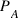 P_A