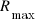 R_{max}