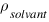 \rho_{solvant}
