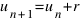 u_{n+1} = u_n + r