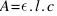 A = epsilon . l . c