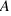A