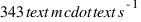 343 \text{ m} \cdot \text{s}^{-1}