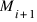 M_{i+1}