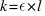 k = epsilon*l