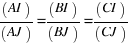 (AI)/(AJ) = (BI)/(BJ) = (CI)/(CJ)