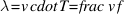 \lambda = v \cdot T = \frac{v}{f}