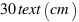 30 text(cm)