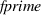 fprime