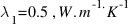 \lambda_1 = 0.5 \, W.m^-1.K^-1