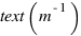 text(m^{-1})