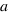 a