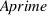 Aprime