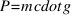 P = m cdot g