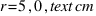 r = 5,0 , text{cm}
