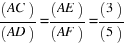(AC)/(AD) = (AE)/(AF) = (3)/(5)