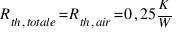 R_{th,totale} = R_{th,air} = 0,25  K/W