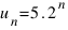 u_n = 5 . 2^n