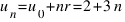 u_n = u_0 + nr = 2 + 3n