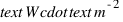 \text{W} \cdot \text{m}^{-2}