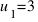 u_1 = 3