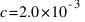 c = 2.0 * 10^{-3}