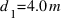 d_{1} = 4.0 m