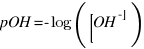 pOH = -log([OH^-])