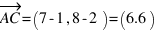 vec{AC} = (7-1, 8-2) = (6.6)