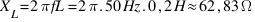 X_L = 2pi fL = 2pi . 50 Hz . 0,2 H approx 62,83 Omega