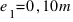 e_1 = 0,10  m