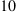 10