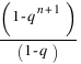 (1 - q^{n+1})/(1 - q)