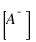 [A^- ]