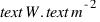 text{W} . text{m}^{-2}