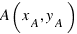 A(x_A, y_A)