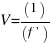 V = (1)/(f prime)