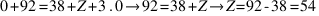0 + 92 = 38 + Z + 3 . 0 right 92 = 38 + Z right Z = 92 - 38 = 54